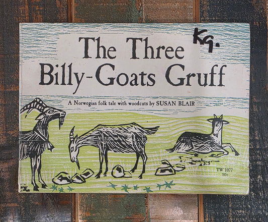The Three Billy-Goats Gruff by Susan Blair 1973 Scholastic, 12th printing
