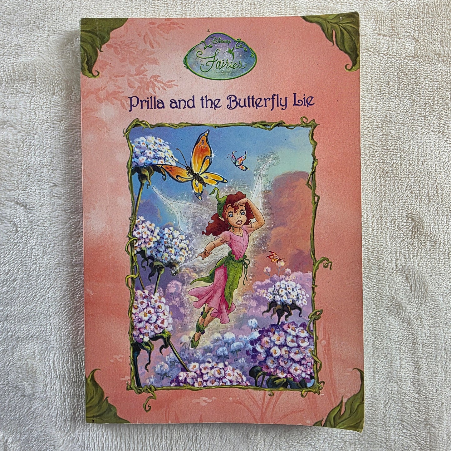 Disney Fairies Prilla and the Butterfly Lie PB 2007 Kitty Richards Story Book