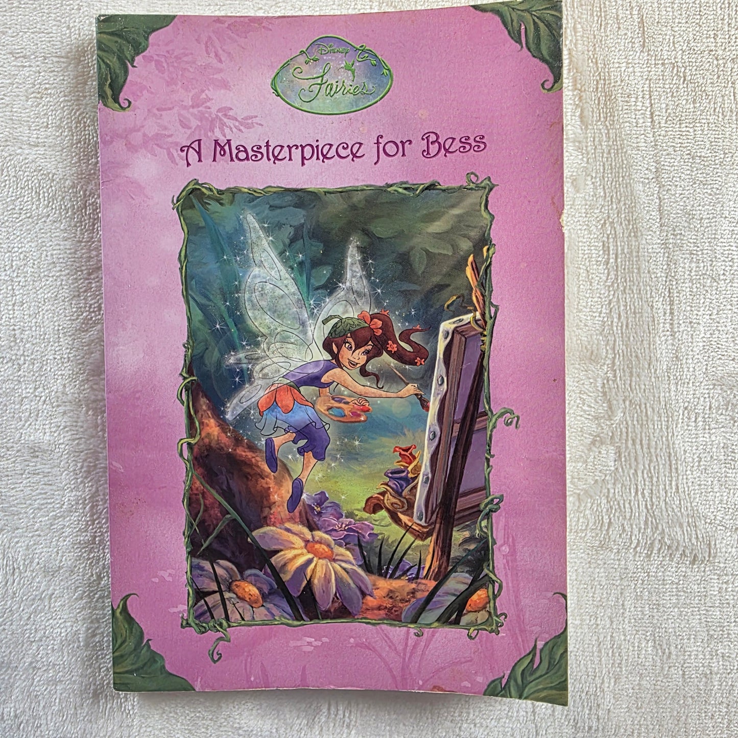 Disney Fairies A Masterpiece for Bess PB 2006 Lara Bergen Pixie Hollow Book