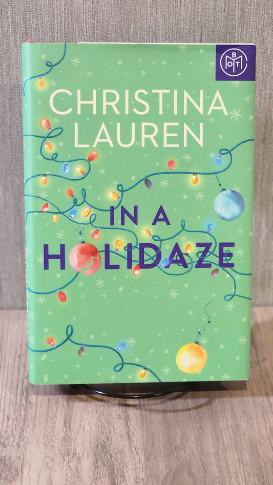 In a Holidaze, BOTM Hard Cover by Christina Lauren