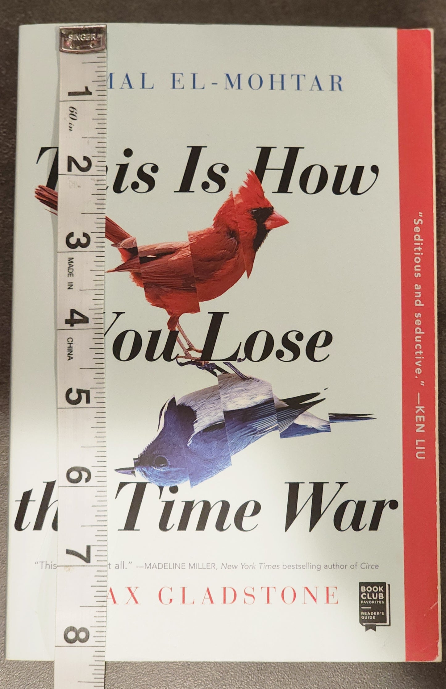 This Is How You Lose the Time War – First Edition Paperback by Amal El-Mohtar & Max Gladstone