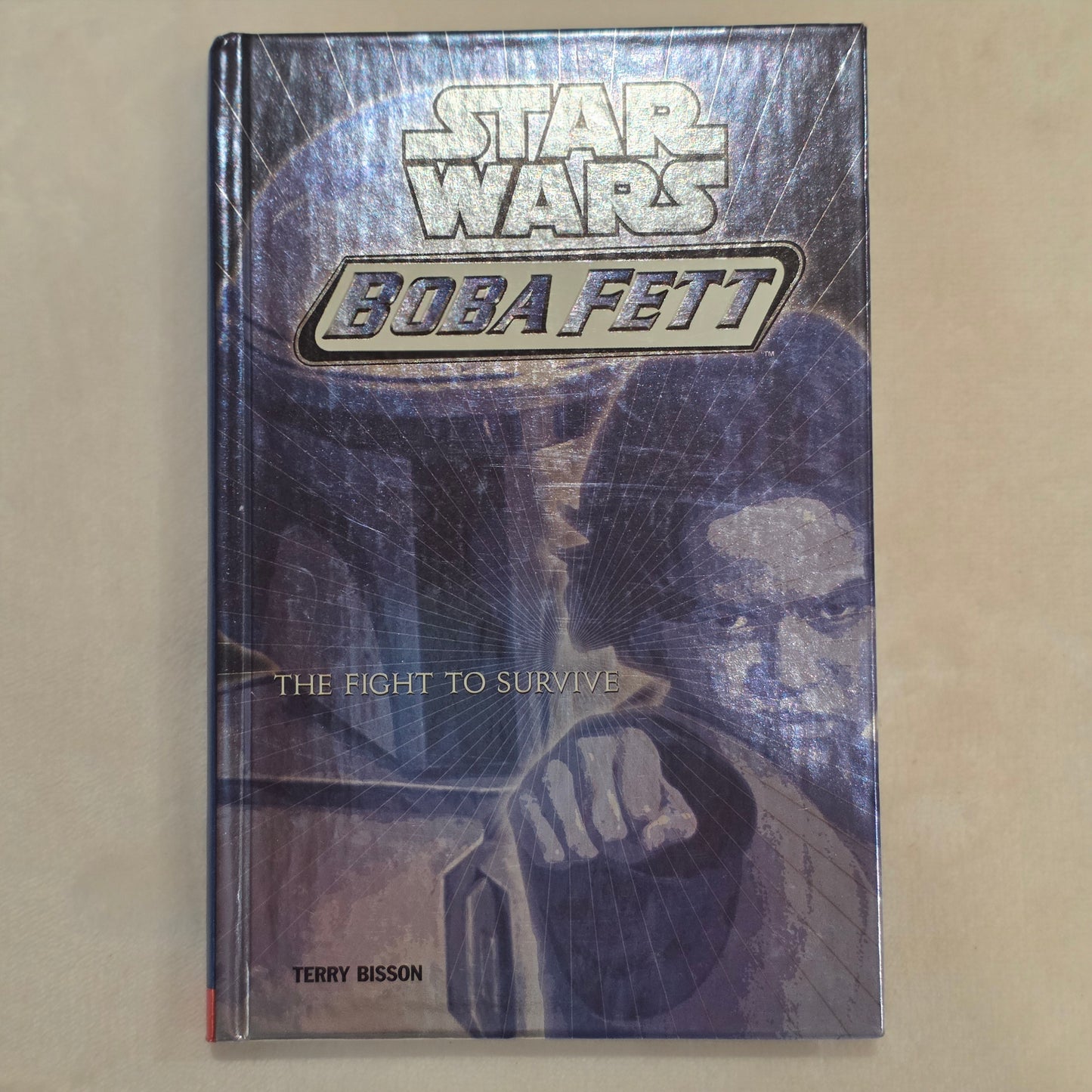 Star Wars: Boba Fett – The Fight to Survive Hardcover by Terry Bisson | Legends