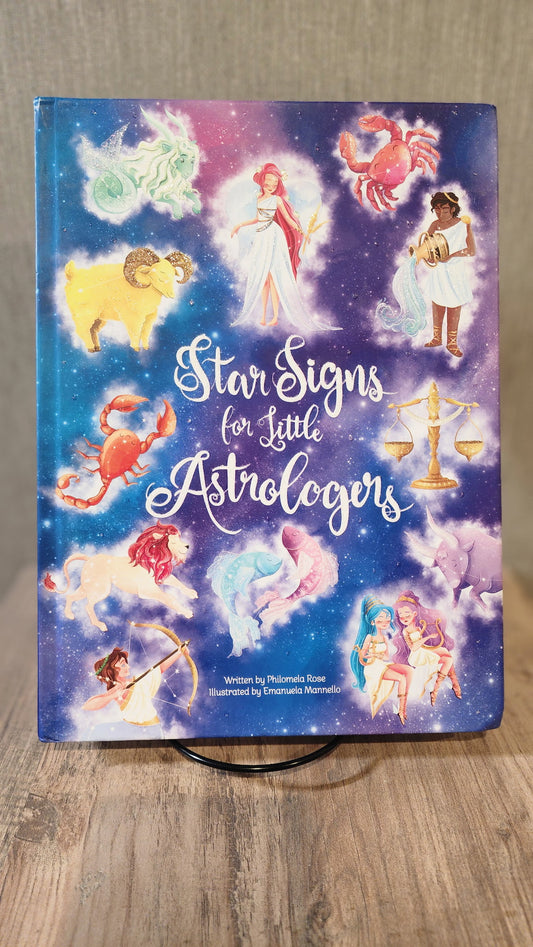 Star Signs for Little Astrologers by Philomela Rose