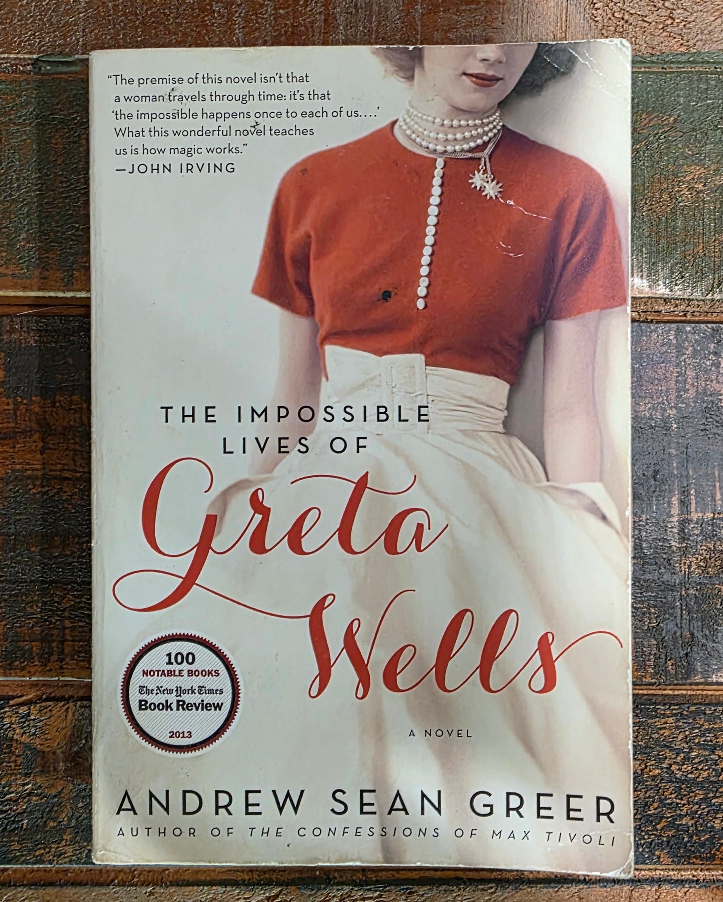 The Impossible Lives of Greta Wells by Andrew Sean Greer
