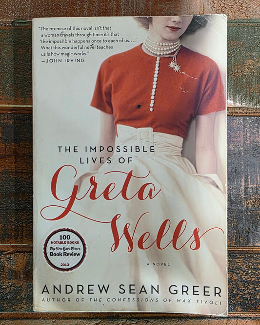 The Impossible Lives of Greta Wells by Andrew Sean Greer