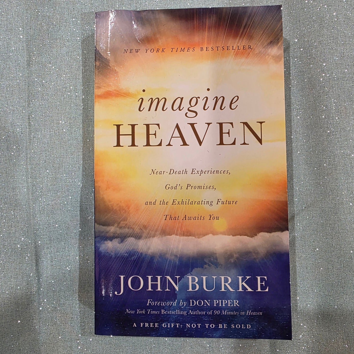 Imagine Heaven by John Burke Paperback